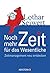 Noch mehr Zeit für das Wesentliche by Lothar Seiwert