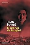 El embrujo de Shanghai by Juan Marsé