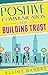 Positive Communication for Building Trust