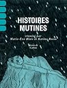 Histoires mutines by Marie-Ève Blais Histoires mutines by Marie-Ève Blais