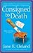 Consigned to Death (A Josie Prescott Antiques Mystery #1) by Jane K. Cleland