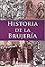Historia de la Brujeria / H...