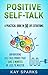 Positive Self-Talk in 50 Life Situations: Empowering Self-Talk Words That Take Five Minutes or Less To Master