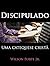DISCIPULADO by Wilson Porte Jr.