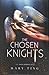 The Chosen Knights