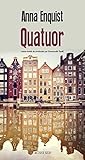 Quatuor by Anna Enquist