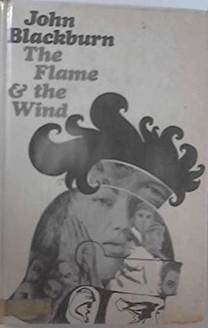 The Flame and The Wind (Hardcover)