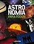 Astronomía para todos (Spanish Edition)