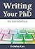 Writing Your PhD: An Introd...
