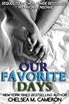 Our Favorite Days by Chelsea M. Cameron