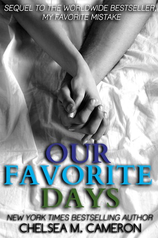 Our Favorite Days (My Favorite Mistake, #3)