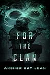 For the Clan by Archer Kay Leah