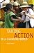 Taking Action in a changing World