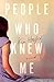 People Who Knew Me by Kim Hooper