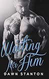Waiting for Him (Waiting, #3)