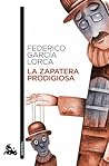 La zapatera prodigiosa by Federico García Lorca