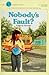 Nobody's Fault?