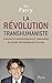 La révolution transhumaniste