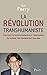 La révolution transhumaniste