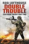 Zero Hour Trilogy: Double Trouble: (2)