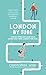London By Tube: Over 80 int...
