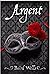 Argent (Hundred Days #3)