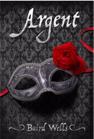 Argent (Hundred Days #3)