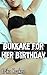 Bukkake For Her Birthday