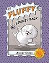 Fluffy Strikes Ba...