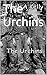 The Urchins (Mark A Kelly's Memiors Book 1)