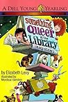 Something Queer at the Library (Something Queer Mysteries, Book 3) Something Queer at the Library (Something Queer Mysteries, Book 3)