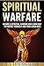 SPIRITUAL WARFARE: Become A...