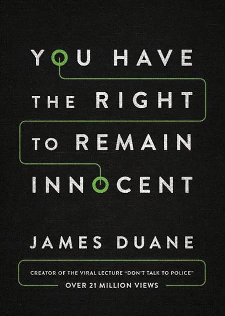You Have the Right to Remain Innocent