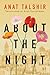 About the Night