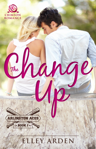 The Change Up (Arlington Aces, #1)