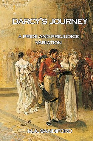 Darcy's Journey: A Pride and Prejudice Variation (Kindle Edition)