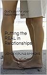 Putting the REAL in Relationships: God's plan for your happy marriage