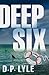 Deep Six (Jake Longly #1)