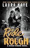 Ride Rough by Laura Kaye