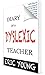 DIARY OF A DYSLEXIC TEACHER