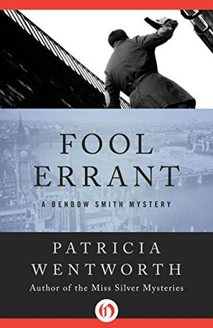 Fool Errant (The Benbow Smith Mysteries Book 1)