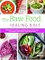 The Raw Food Healing Bible