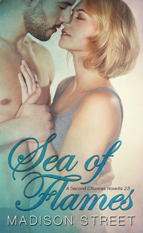 Sea of Flames (Second Chances, #2.5)