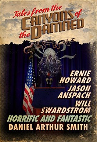 Tales from the Canyons of the Damned: No. 3 (Kindle Edition)