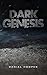 Dark Genesis (Shadow and Shine Book 1)