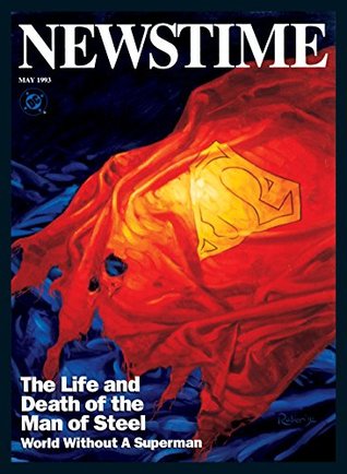 Newstime: The Life and Death of Superman (1993) #1 (Superman: The Death of Superman)