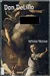 White Noise by Don DeLillo