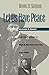 Let Us Have Peace: Ulysses S. Grant and the Politics of War and Reconstruction, 1861-1868 (Civil War America)