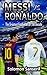 Lionel Messi vs Cristiano Ronaldo: Finding Out The Greatest Football Player Of The Decade