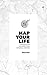 Map Your Life: A Process for Exploring Your Personal Purpose